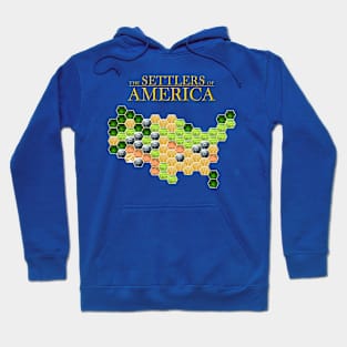 Settlers of America Hoodie